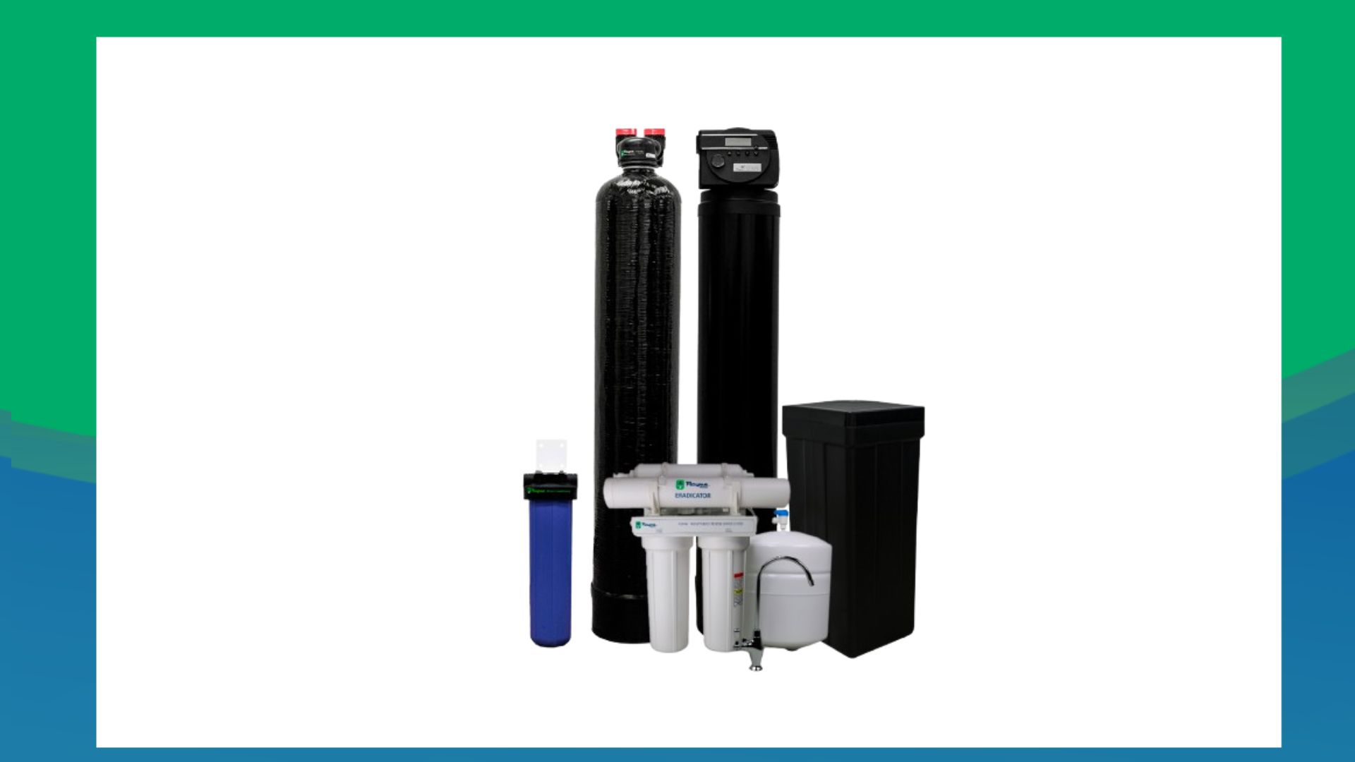 Rayne softener, carbon filter, sediment prefilter, and Eradicator RO system